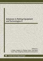 Advances in Rolling Equipment and Technologies II