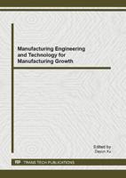 Manufacturing Engineering and Technology for Manufacturing Growth