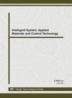 Intelligent System, Applied Materials and Control Technology
