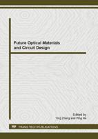 Future Optical Materials and Circuit Design