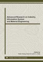 Advanced Research on Industry, Information System and Material Engineering