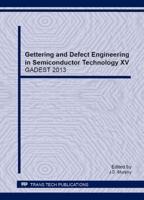 Gettering and Defect Engineering in Semiconductor Technology XV