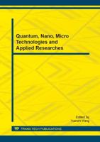 Quantum, Nano, Micro Technologies and Applied Researches