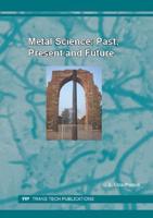 Metal Science: Past, Present and Future