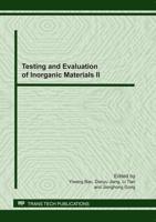 Testing and Evaluation of Inorganic Materials II