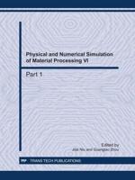 Physical and Numerical Simulation of Material Processing VI