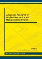 Advanced Research on Applied Mechanics and Manufacturing System