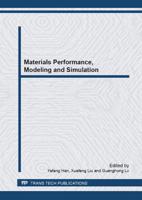 Materials Performance, Modeling and Simulation