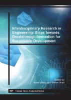 Interdisciplinary Research in Engineering: Steps Towards Breakthrough Innovation for Sustainable Development