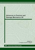 Advances in Fracture and Damage Mechanics XII