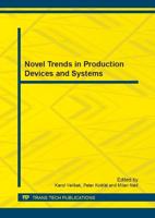 Novel Trends in Production Devices and Systems