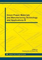 Green Power, Materials and Manufacturing Technology and Applications III