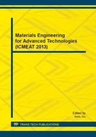Materials Engineering for Advanced Technologies (ICMEAT 2013)
