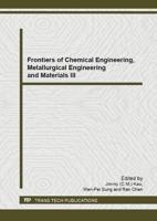 Frontiers of Chemical Engineering, Metallurgical Engineering and Materials III