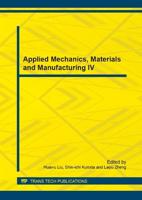 Applied Mechanics, Materials and Manufacturing IV