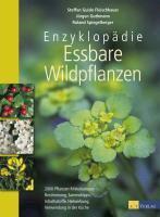 Enzyklopadie Essbarer Wildpflanzen