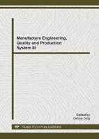 Manufacture Engineering, Quality and Production System III