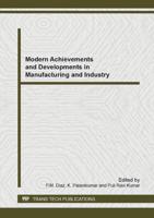Modern Achievements and Developments in Manufacturing and Industry