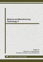 Material and Manufacturing Technology V