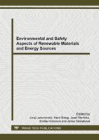 Environmental and Safety Aspects of Renewable Materials and Energy Sources