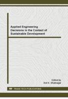 Applied Engineering Decisions in the Context of Sustainable Development