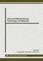 Advanced Manufacturing Technology and Materials