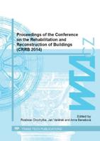 Proceedings of the Conference on the Rehabilitation and Reconstruction of Buildings (CRRB 2014)