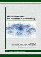 Advanced Materials and Processes of Metalworking