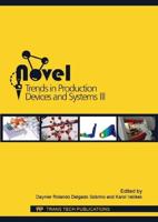 Novel Trends in Production Devices and Systems III