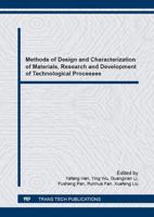 Methods of Design and Characterization of Materials, Research and Development of Technological Processes