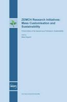 ZEMCH Research Initiatives: Mass Customisation and Sustainability
