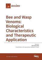Bee and Wasp Venoms Biological Characteristics and Therapeutic Application