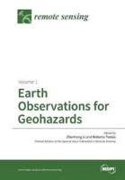 Earth Observations for Geohazards: Volume 1