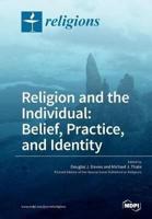 Religion and the Individual: Belief, Practice, and Identity