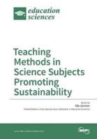 Teaching Methods in Science Subjects Promoting Sustainability