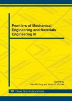 Frontiers of Mechanical Engineering and Materials Engineering III