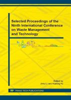Selected Proceedings of the Ninth International Conference on Waste Management and Technology