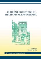 Current Solutions in Mechanical Engineering