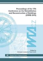 Proceedings of the 17th Conference on the Rehabilitation and Reconstruction of Buildings (CRRB 2015)