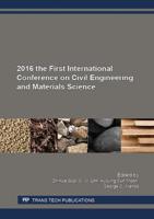 2016 the First International Conference on Civil Engineering and Materials Science