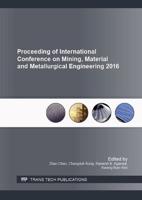 Proceeding of International Conference on Mining, Material and Metallurgical Engineering 2016