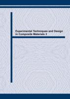 Experimental Techniques and Design in Composite Materials 3