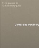 Center and Periphery