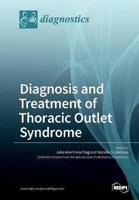 Diagnosis and Treatment of Thoracic Outlet Syndrome