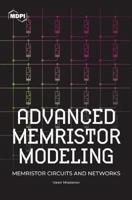 Advanced Memristor Modeling: Memristor Circuits and Networks