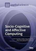 Socio-Cognitive and Affective Computing