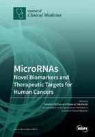MicroRNAs: Novel Biomarkers and Therapeutic Targets for Human Cancers