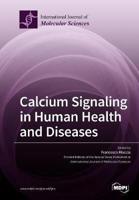 Calcium Signaling in Human Health and Diseases