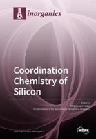 Coordination Chemistry of Silicon