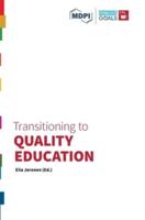 Transitioning to  Quality Education